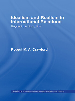 cover image of Idealism and Realism in International Relations